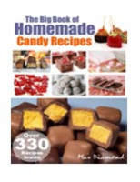 The Big Book Of Homemade Candy Recipes