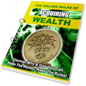 The GoldenRules Of Acquiring Wealth