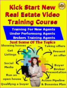 Kick Start New Real Estate Video Training Course